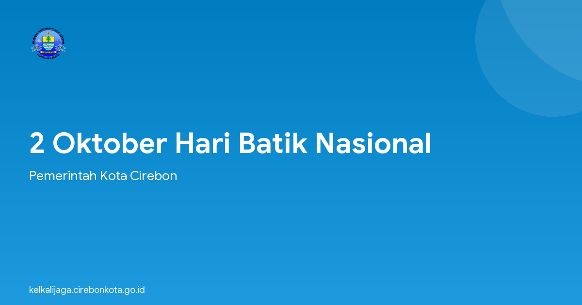 2 Oktober Hari Batik Nasional