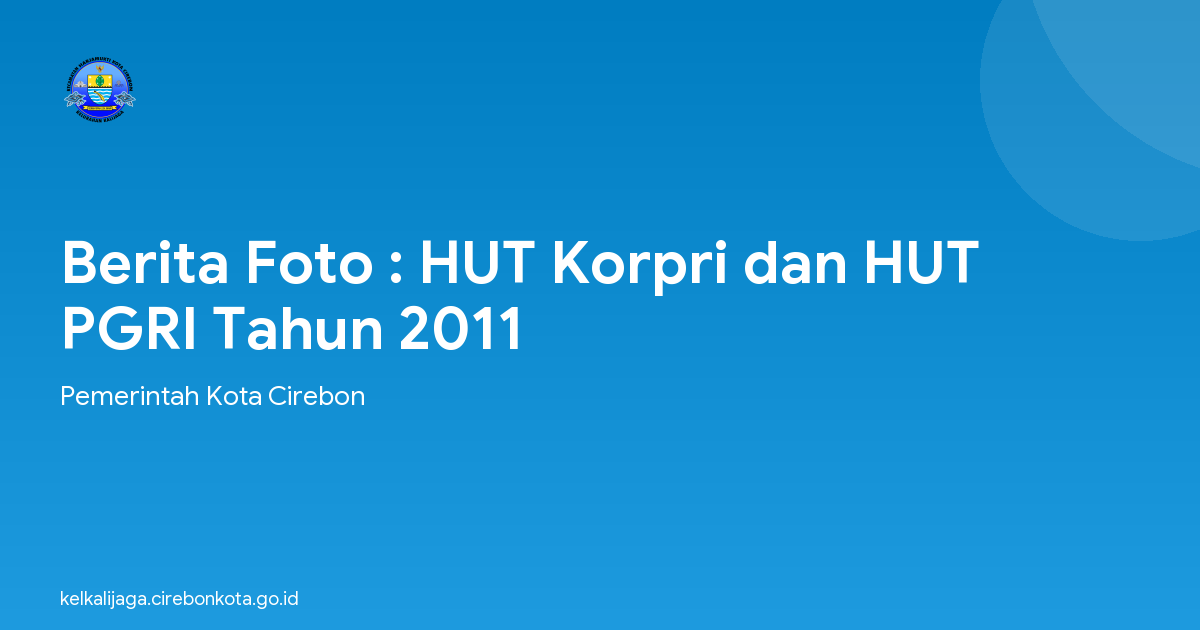 Berita Foto : HUT Korpri dan HUT PGRI Tahun 2011