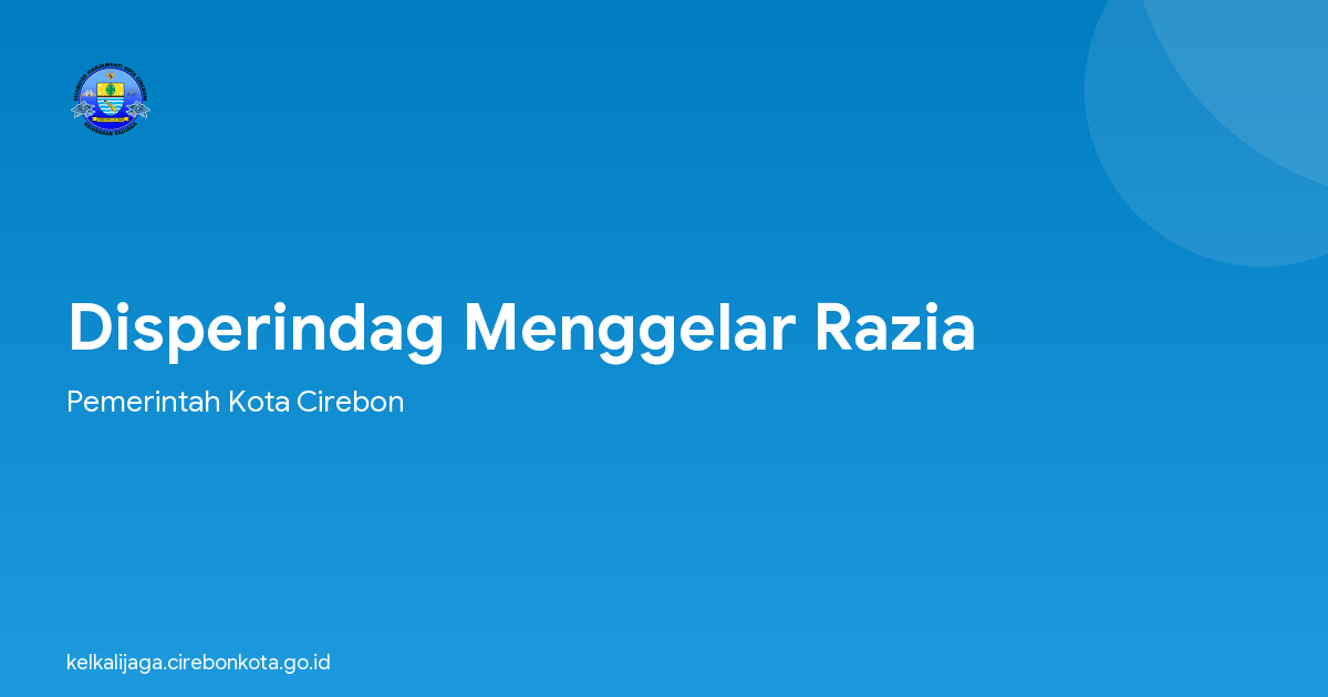 Disperindag Menggelar Razia