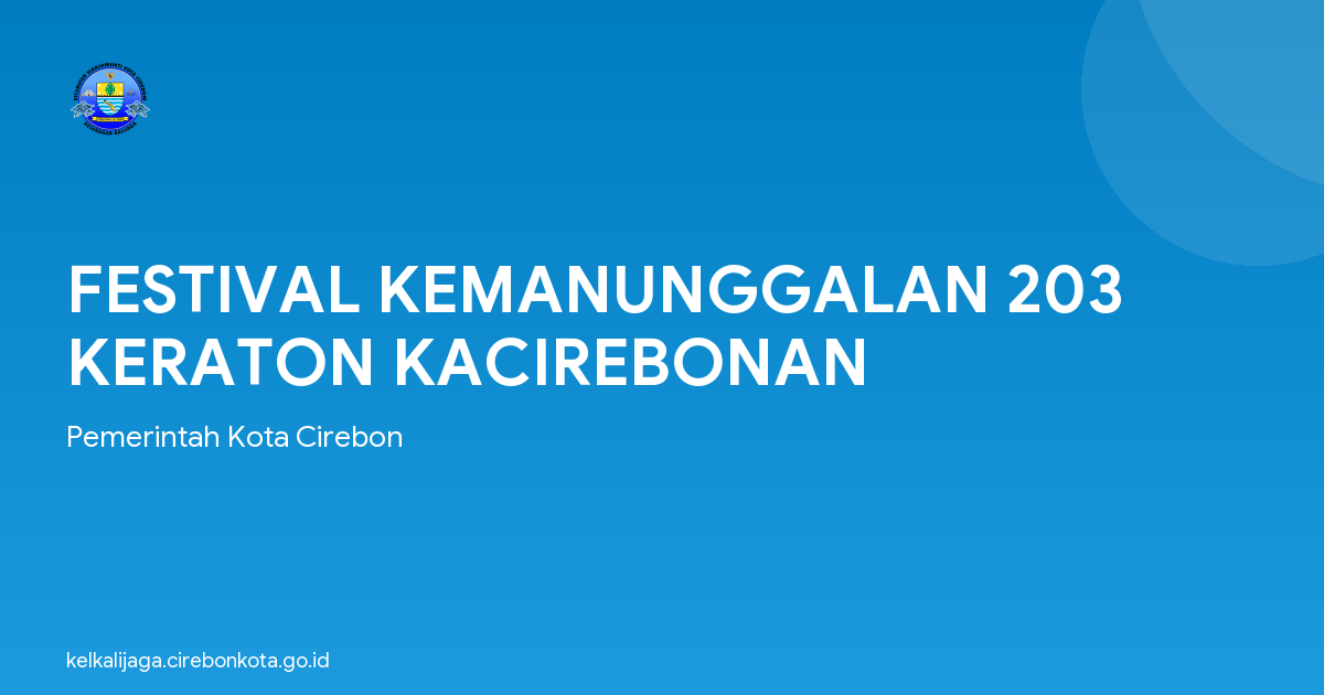 FESTIVAL KEMANUNGGALAN 203 KERATON KACIREBONAN
