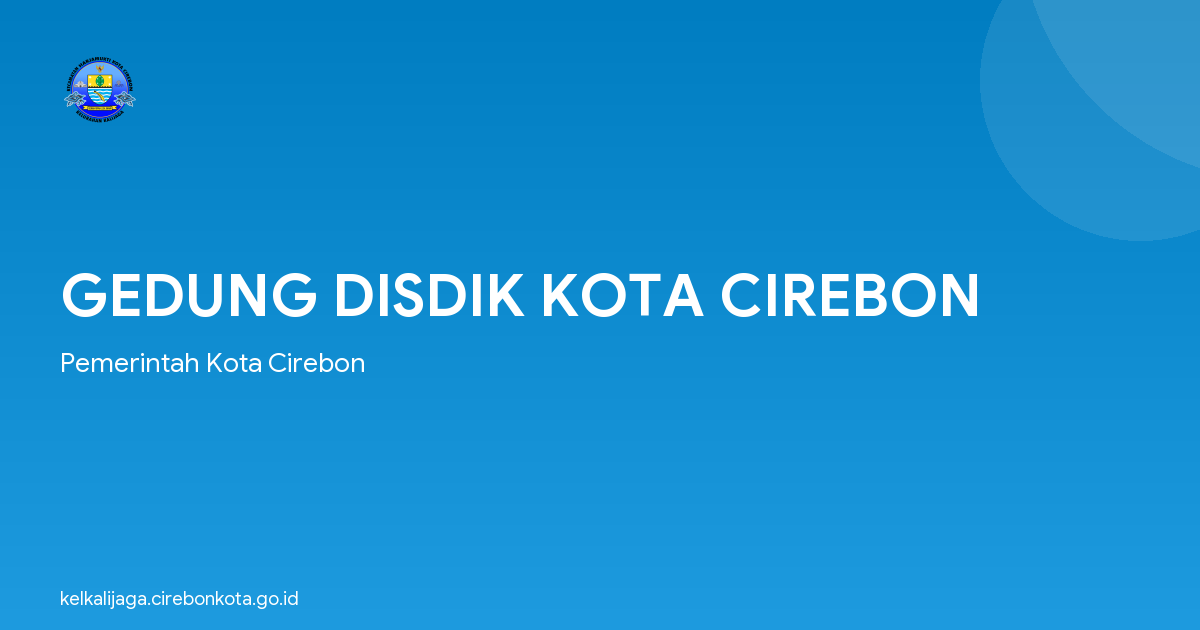 GEDUNG DISDIK KOTA CIREBON