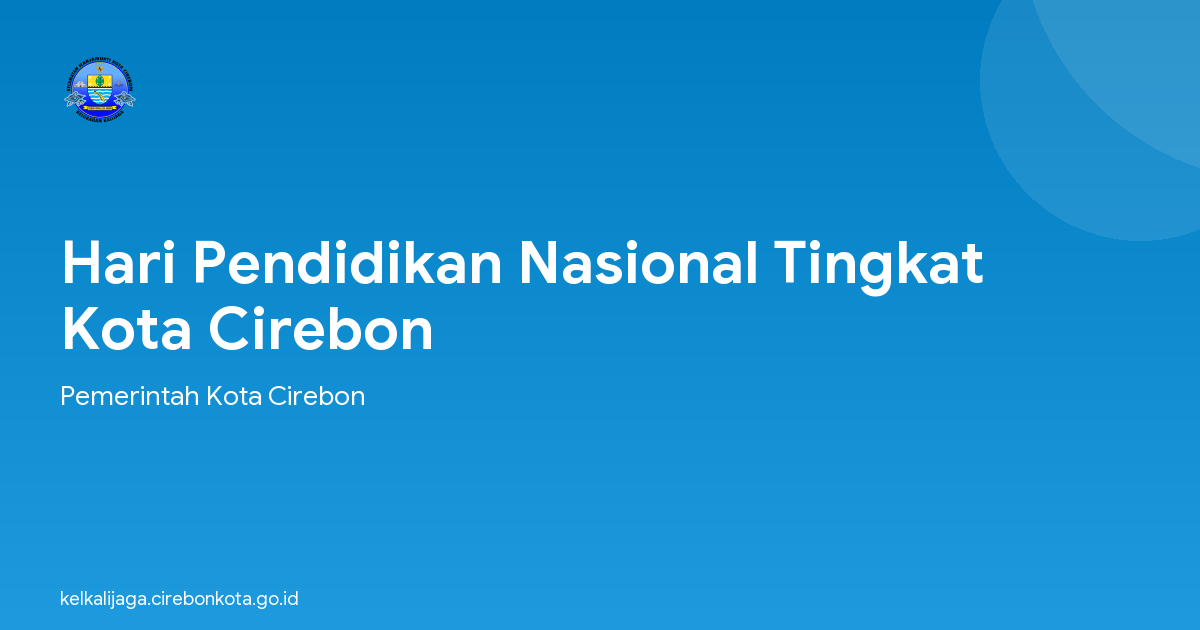 Hari Pendidikan Nasional Tingkat Kota Cirebon