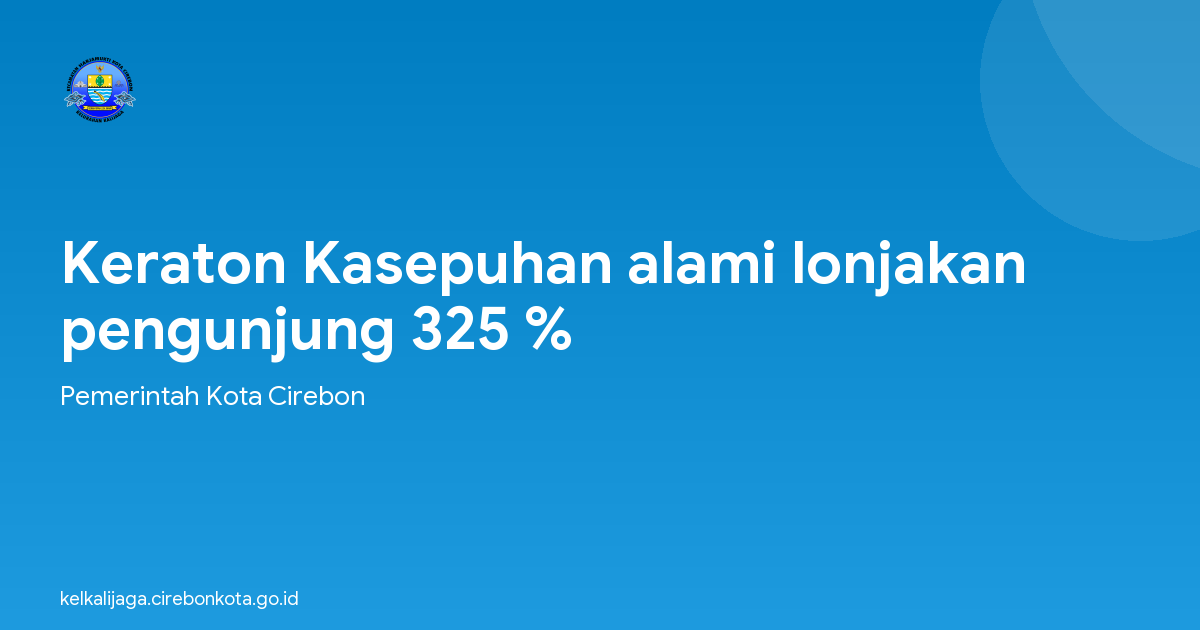Keraton Kasepuhan alami lonjakan pengunjung 325 %