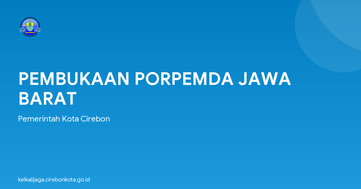 PEMBUKAAN PORPEMDA JAWA BARAT