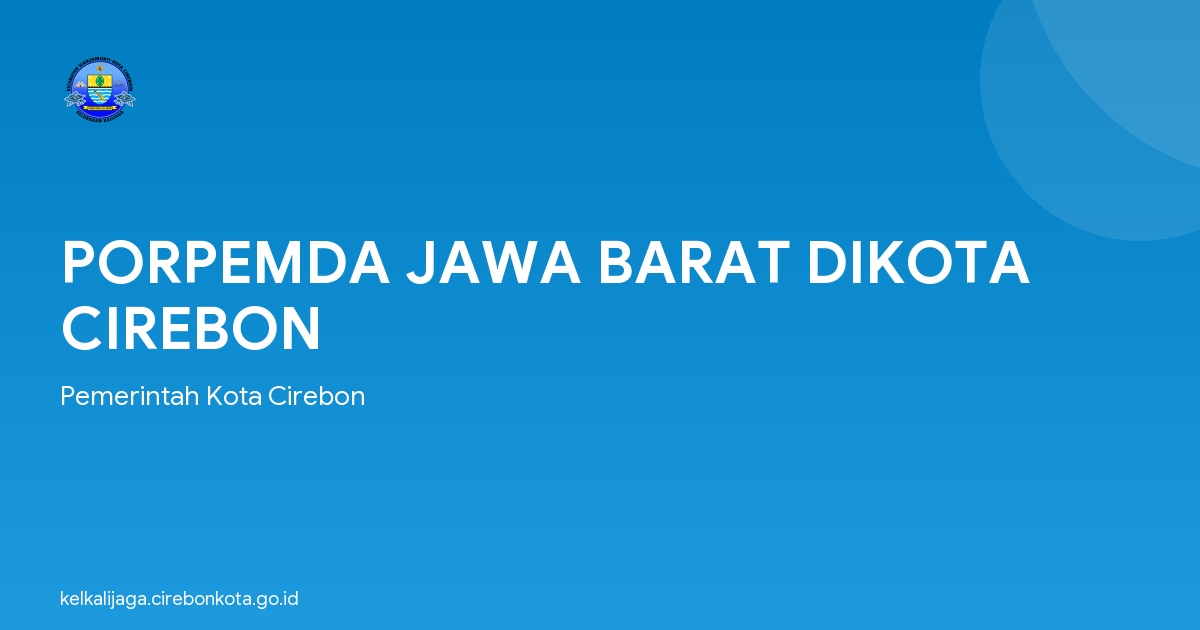 PORPEMDA JAWA BARAT DIKOTA CIREBON