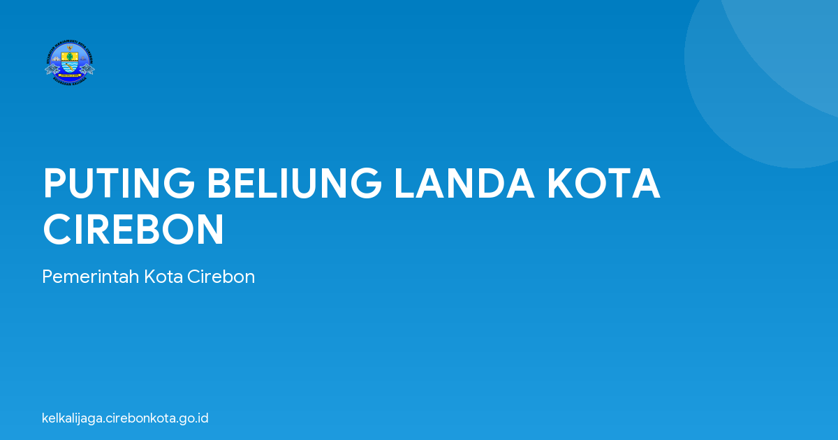 PUTING BELIUNG LANDA KOTA CIREBON