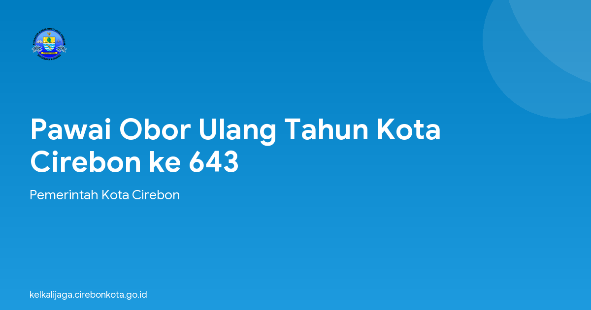 Pawai Obor Ulang Tahun Kota Cirebon ke 643