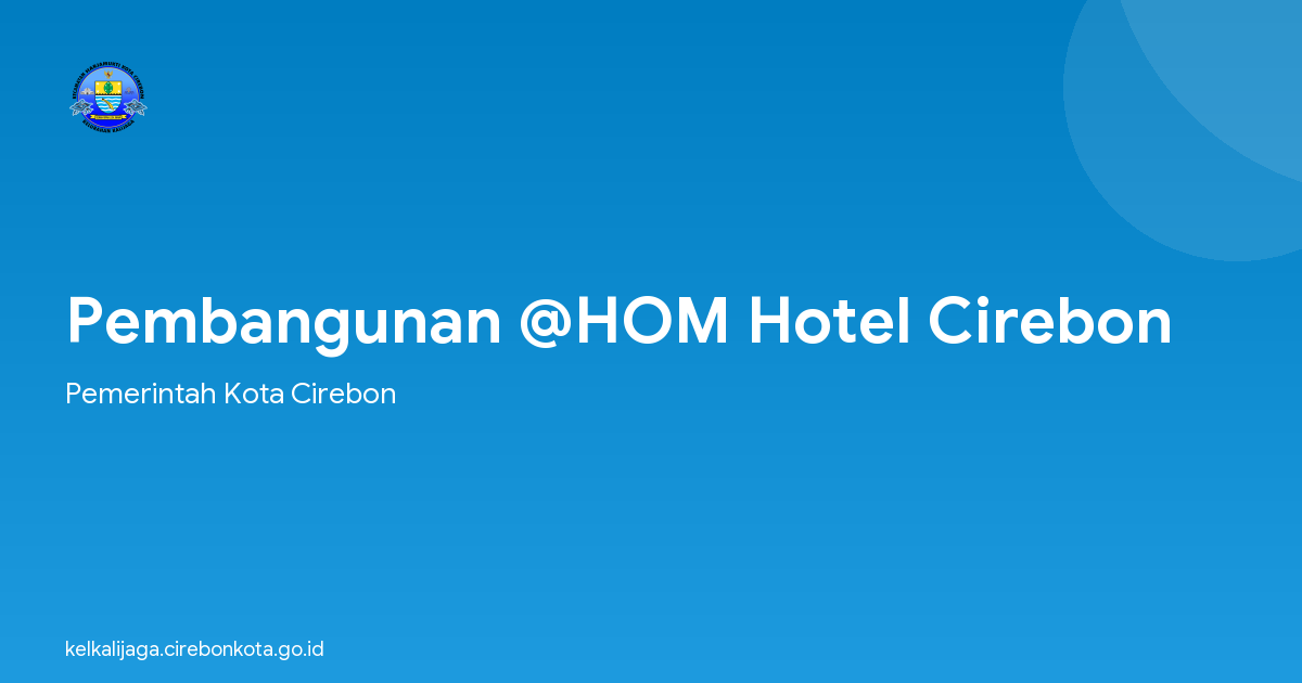 Pembangunan @HOM Hotel Cirebon