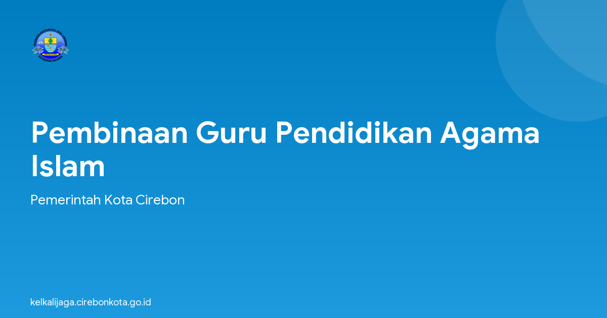 Pembinaan Guru Pendidikan Agama Islam