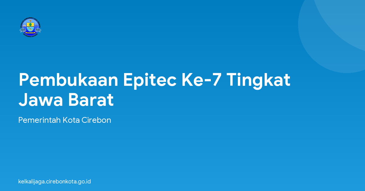 Pembukaan Epitec Ke-7 Tingkat Jawa Barat