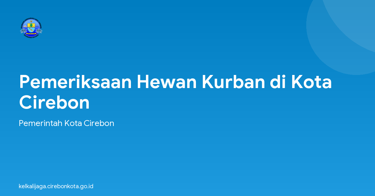 Pemeriksaan Hewan Kurban di Kota Cirebon