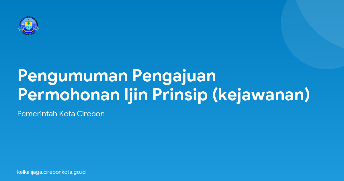 Pengumuman Pengajuan Permohonan Ijin Prinsip (kejawanan)