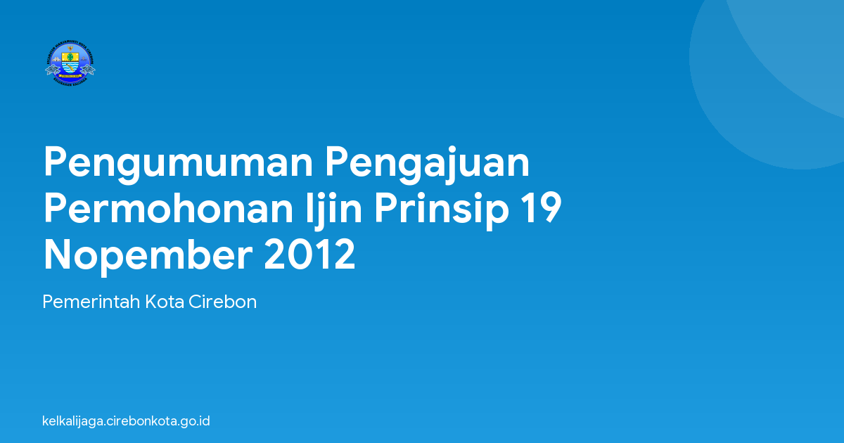Pengumuman Pengajuan Permohonan Ijin Prinsip 19 Nopember 2012
