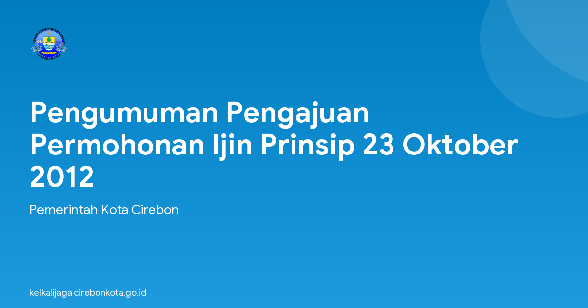 Pengumuman Pengajuan Permohonan Ijin Prinsip 23 Oktober 2012