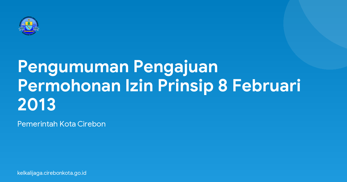 Pengumuman Pengajuan Permohonan Izin Prinsip 8 Februari 2013