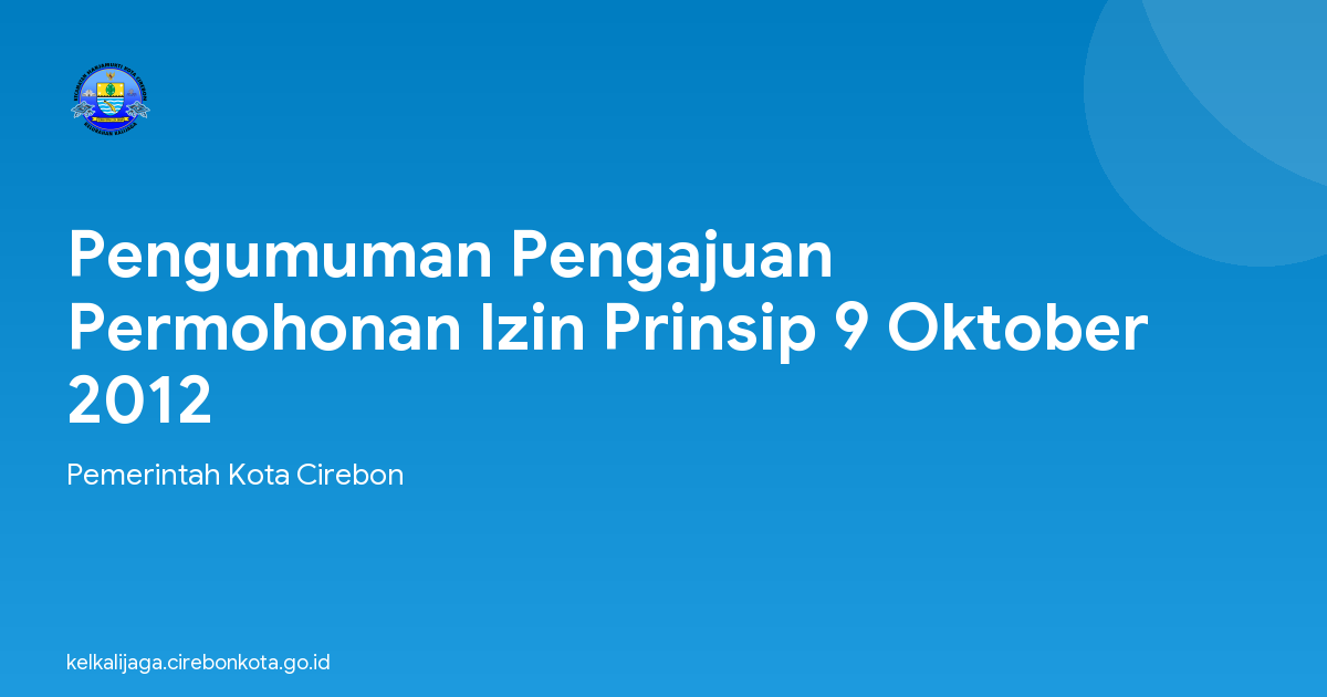 Pengumuman Pengajuan Permohonan Izin Prinsip 9 Oktober 2012