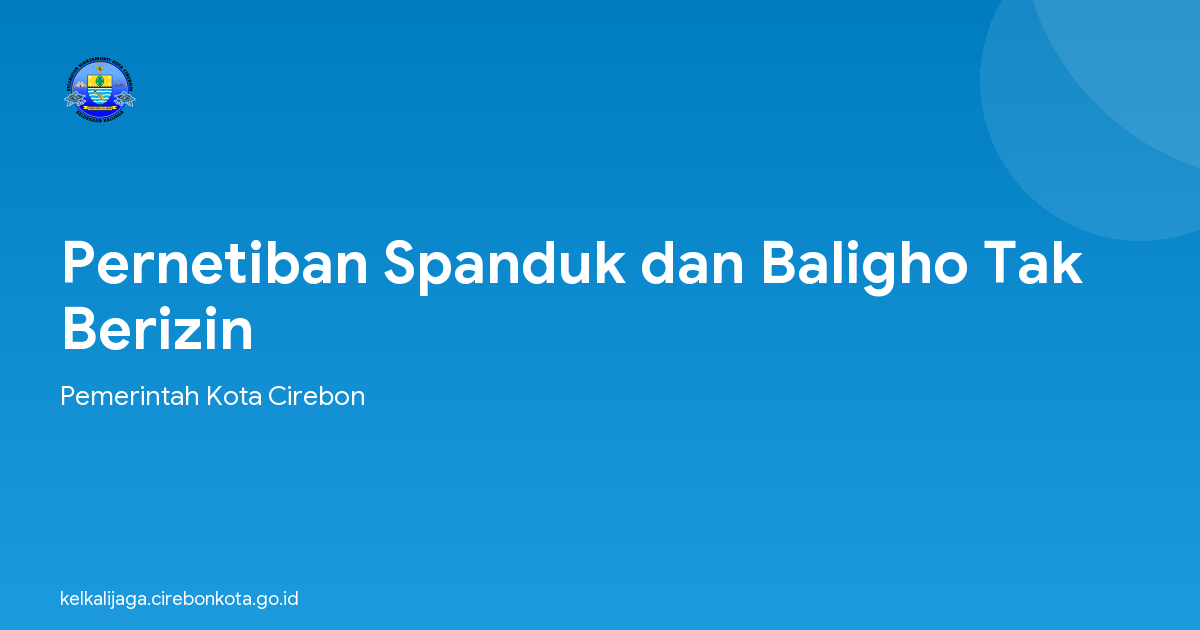 Pernetiban Spanduk dan Baligho Tak Berizin
