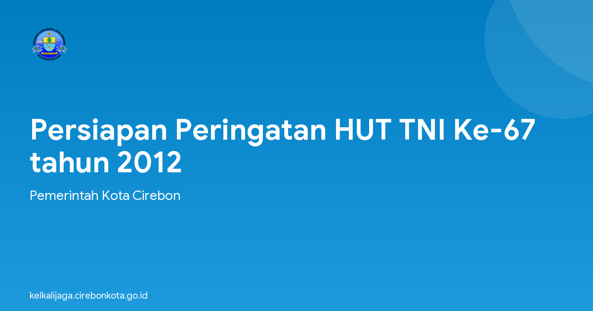 Persiapan Peringatan HUT TNI Ke-67 tahun 2012
