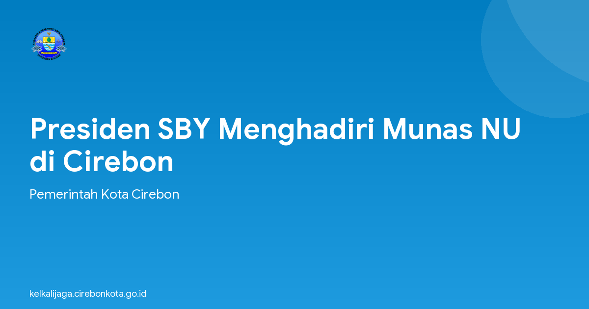 Presiden SBY Menghadiri Munas NU di Cirebon