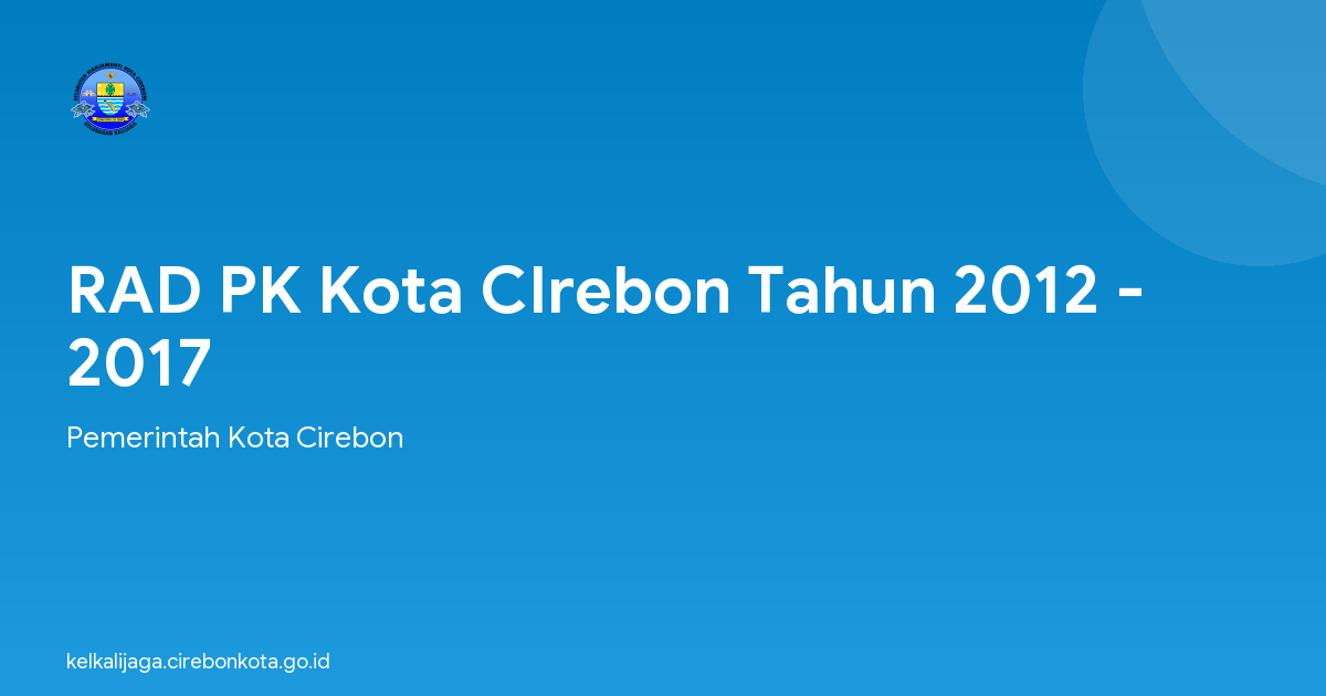 RAD PK Kota CIrebon Tahun 2012 - 2017