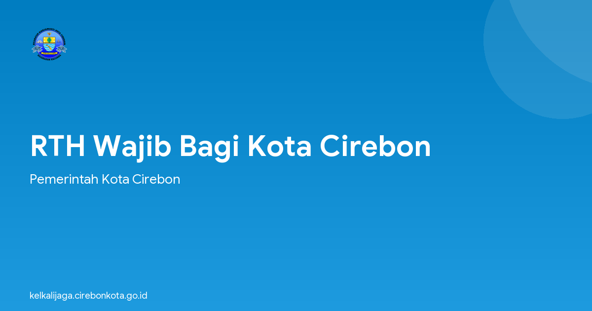 RTH Wajib Bagi Kota Cirebon