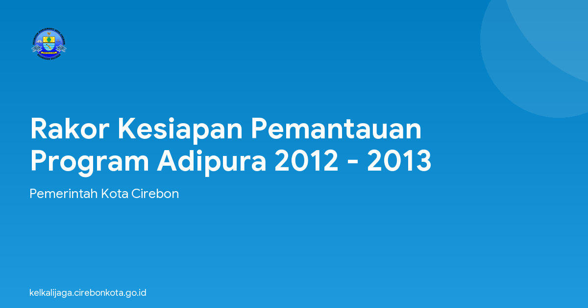 Rakor Kesiapan Pemantauan Program Adipura 2012 - 2013