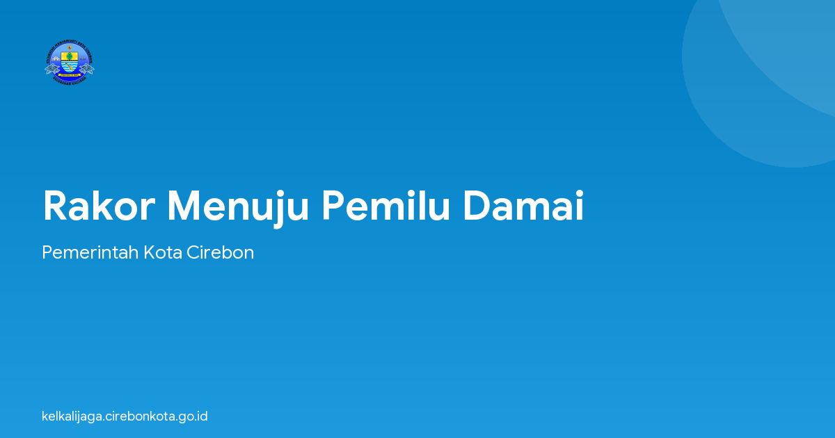 Rakor Menuju Pemilu Damai