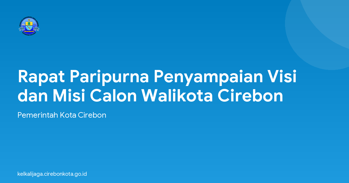 Rapat Paripurna Penyampaian Visi dan Misi Calon Walikota Cirebon