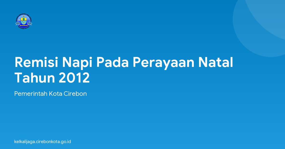 Remisi Napi Pada Perayaan Natal Tahun 2012