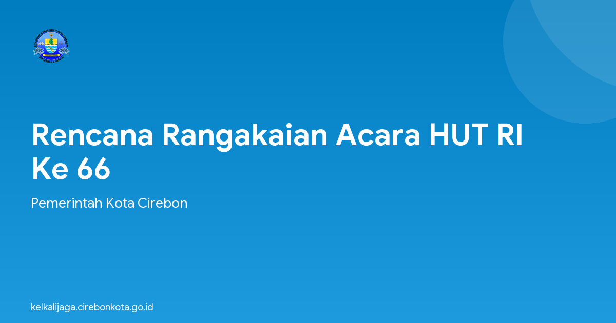 Rencana Rangakaian Acara HUT RI Ke 66