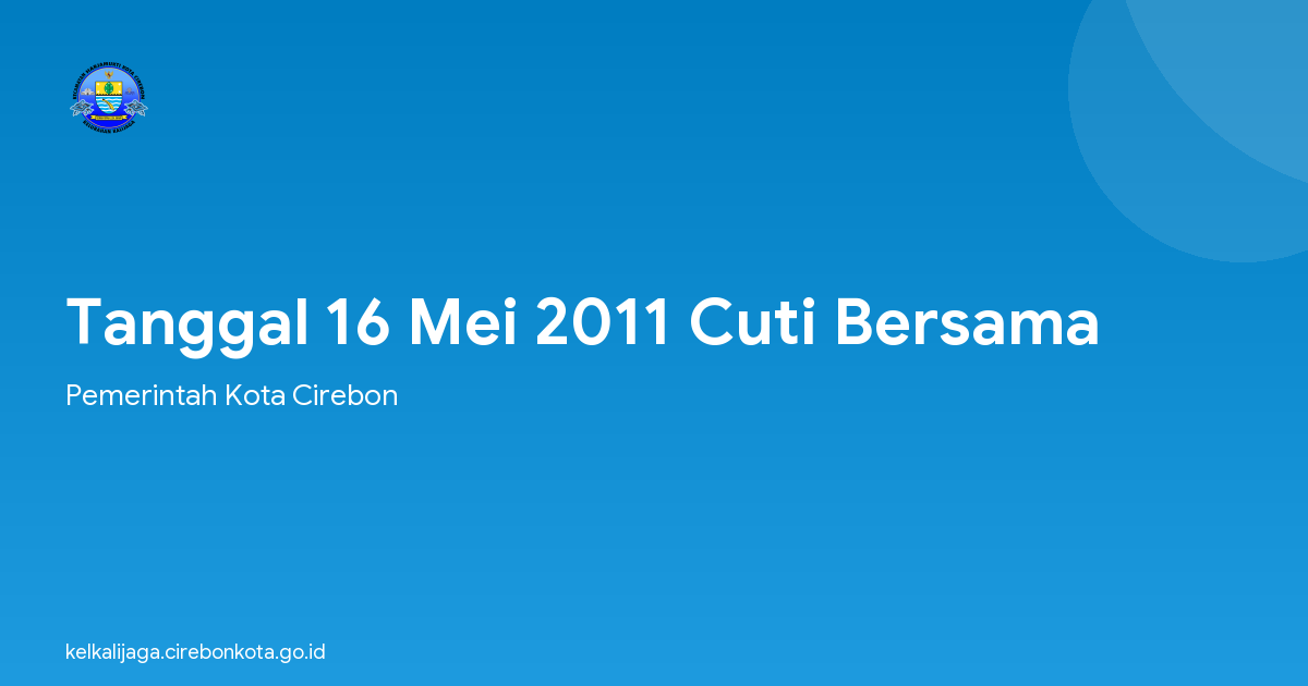 Tanggal 16 Mei 2011 Cuti Bersama