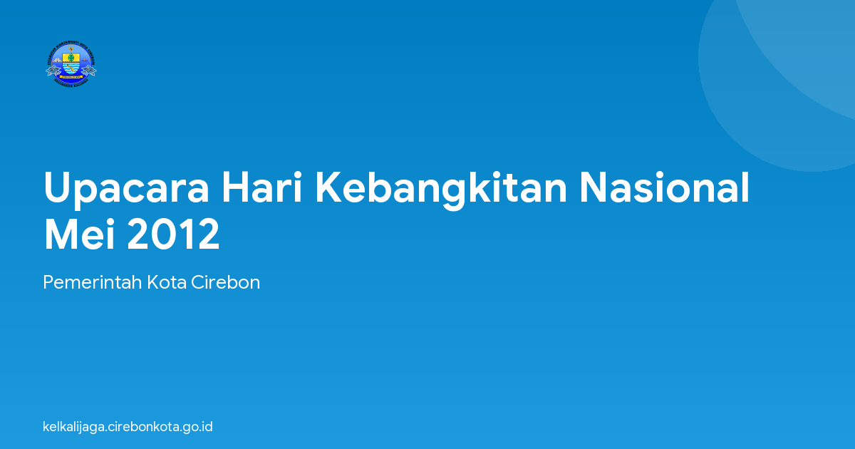 Upacara Hari Kebangkitan Nasional Mei 2012