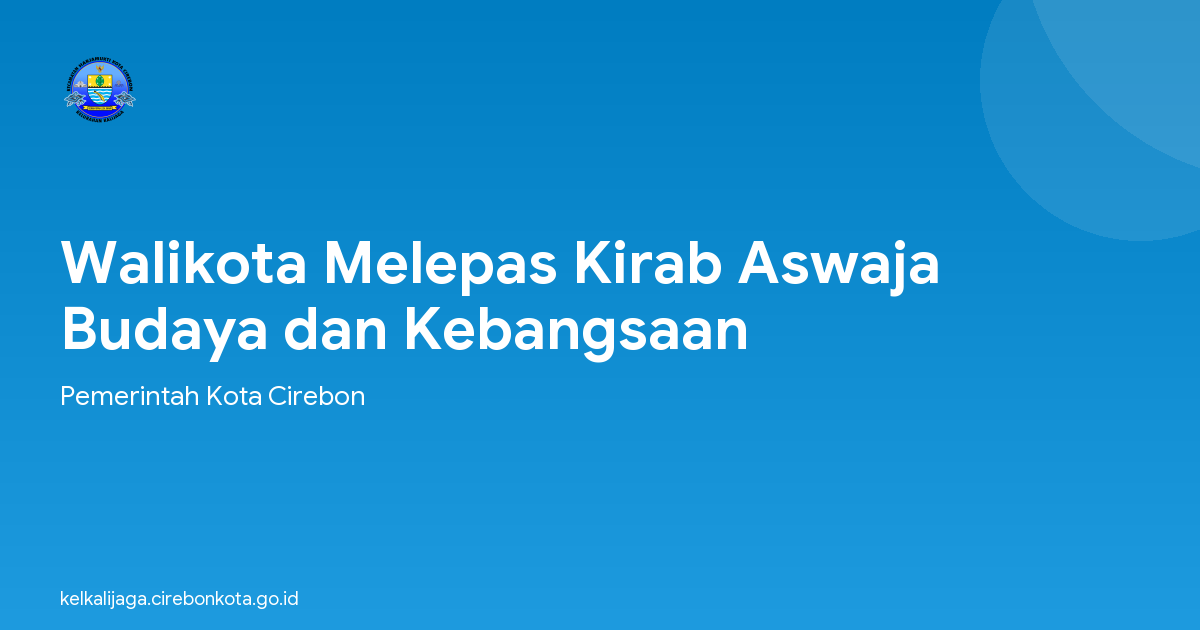 Walikota Melepas Kirab Aswaja Budaya dan Kebangsaan