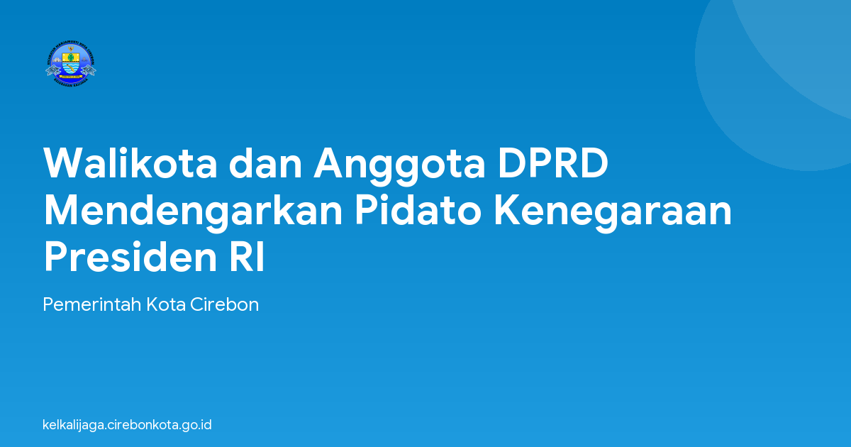 Walikota dan Anggota DPRD Mendengarkan Pidato Kenegaraan Presiden RI