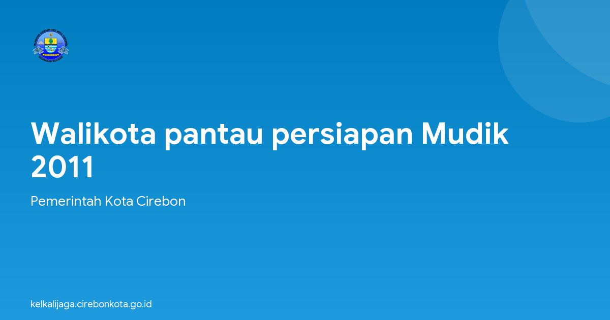 Walikota pantau persiapan Mudik 2011